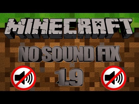 MINECRAFT 1.9, 1.10, 1.11, 1.12 NO SOUND EASY FIX!