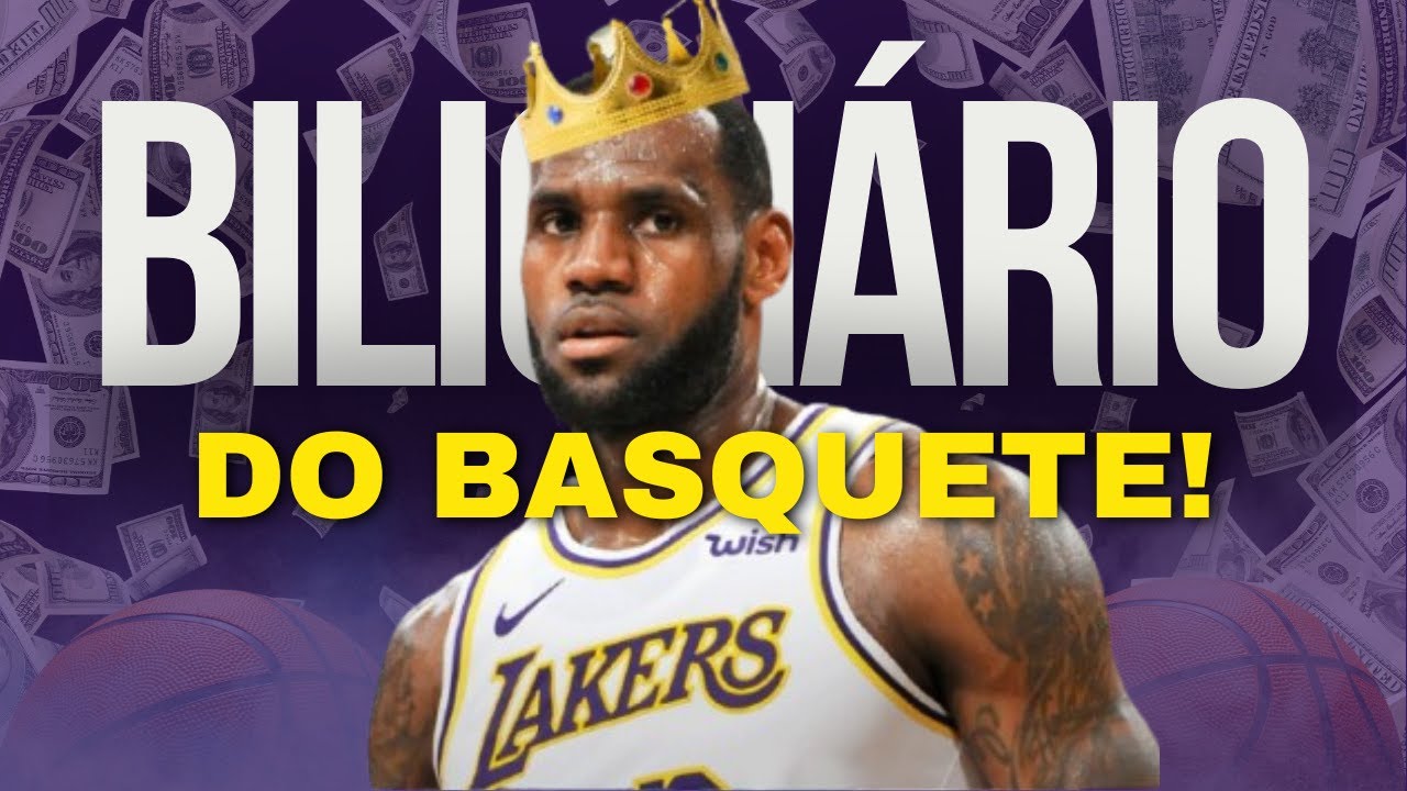 Como LEBRON JAMES Construiu seu Patrimônio BILIONÁRIO?