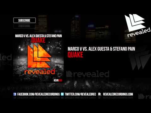 Marco V vs Alex Guesta  Stefano Pain   Quake OUT NOW!]