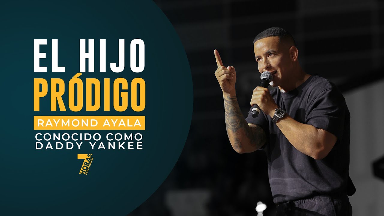 El Hijo Pródigo - Raymond Ayala (Daddy Yankee) | 7 Horas 2024 Tú Eres El Próximo