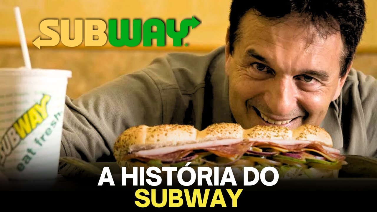 A MAIOR FRANQUIA DE FAST FOOD DO MUNDO - A HISTÓRIA DO SUBWAY