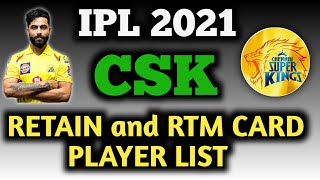 IPL 2021 - Chennai Super Kings (CSK) Retained Player list | CSK RTM CARD player| ipl auction 2021