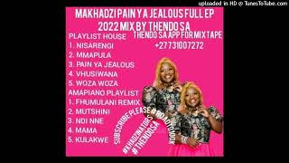 Download lagu MAKHADZI PAIN YA JEALOUSY FULL EP MIX BY THENDO SA... mp3
