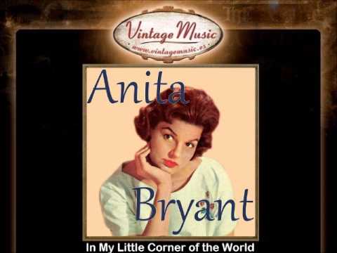 In My Little Corner Of The World by Anita Bryant