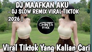Download lagu MAAFKAN AKU ( ENDA ) 🎶TAK BISA KU LUPA SAAT SAAT INDAH BERSAMAMU - DJ SLOW REMIX VIRAL TIKTOK 2026 ! mp3