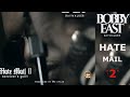 Bobby East Hate Mail 2 Audio