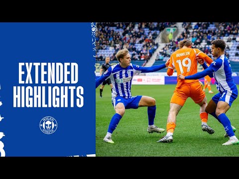Extended Highlights | Latics 0 Blackpool 2