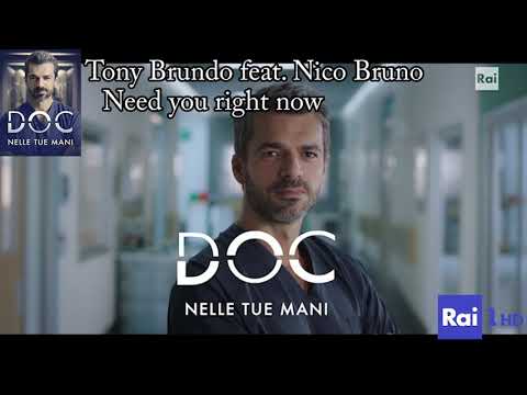 Tony Brundo - Need you right now - feat. Nico Bruno - DOC Nelle tue mani