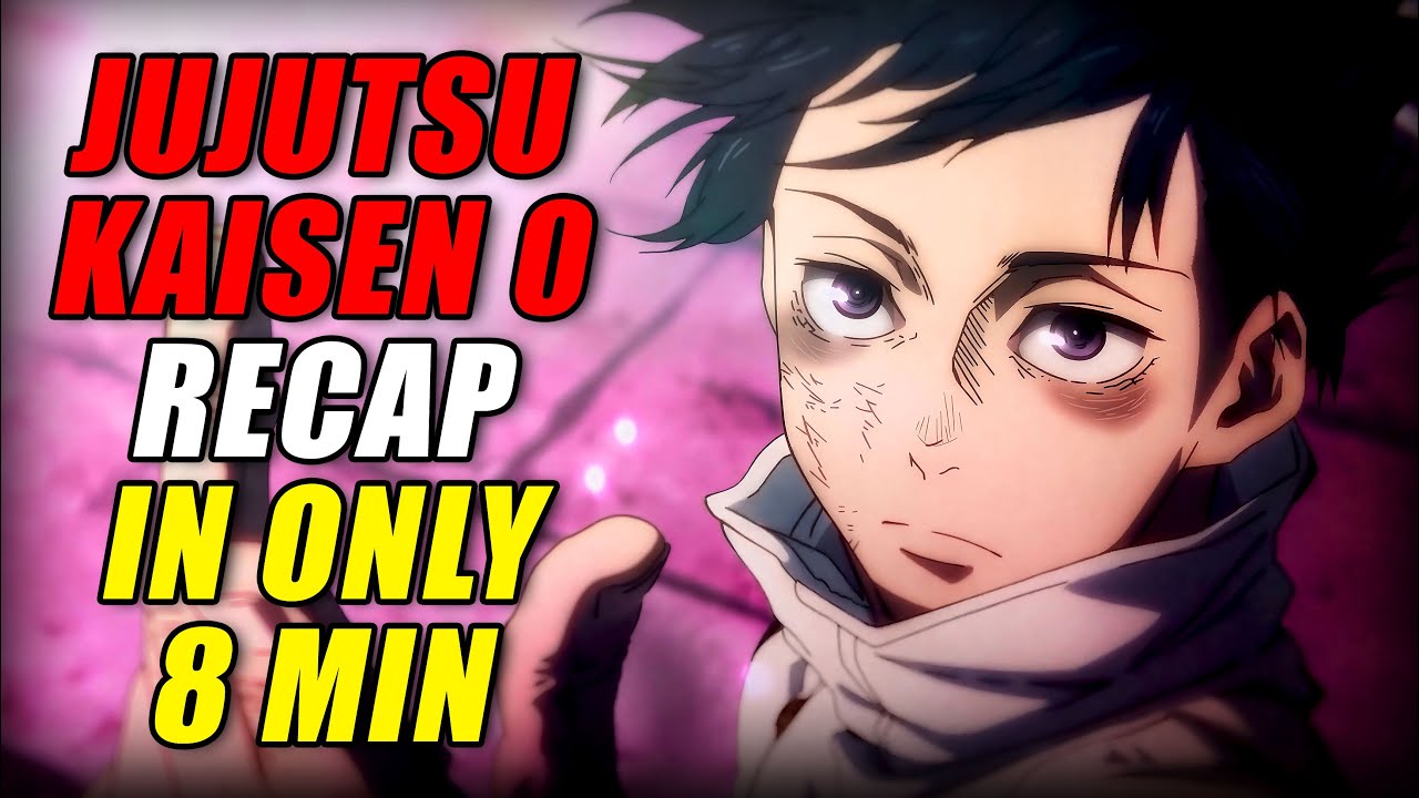 This Curse Was Never Meant to Exist! - Jujutsu Kaisen 0 Recap (EVERYTHING Explained in 8 Mins)