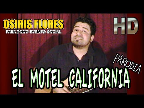 Osiris Flores - Motel California HD - Parodia