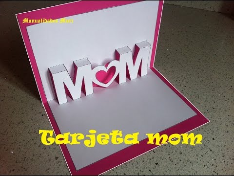 Pop Up, Tarjeta para Regalar el día de la Madre.