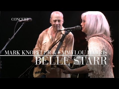 Mark Knopfler & Emmylou Harris - Belle Starr (Real Live Roadrunning | Official Live Video)