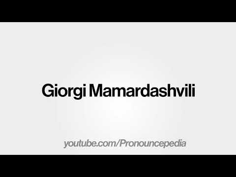 How to Pronounce Giorgi Mamardashvili in American English
