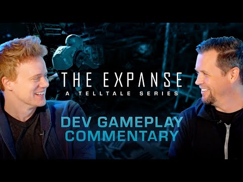 The Expanse: A Telltale Series Dev Gameplay Commentary