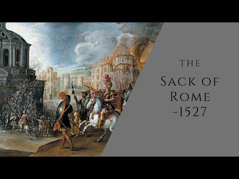 The Sack of Rome – 1527: The Day the Eternal City Fell