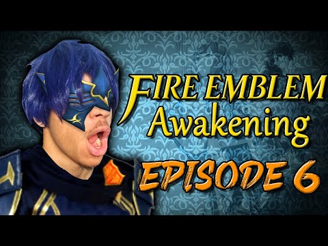 A LUCINA MAIN PLAYS FIRE EMBLEM AWAKENING | EPISODE 6