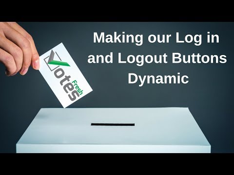 FreshVotes 37 - Making a Dynamic Login and Logout Button