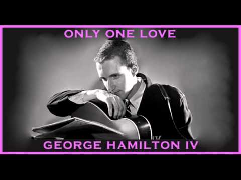 GEORGE HAMILTON IV - Only One Love (1957) HQ Audio!