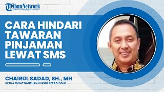 Penawaran Melalui SMS Bikin Resah, Ini Tips Menghindari Tawaran Pinjaman Online Melalui SMS