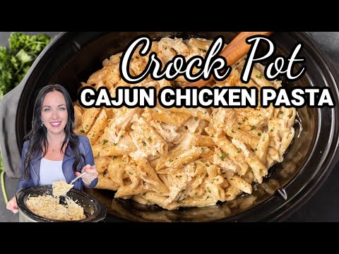 Crock Pot Cajun Chicken Pasta