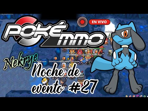 ¡Noche de eventos! #27  - Pokemmo - Nekrye