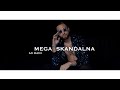 AX Dain - MEGA SKANDALNA / МЕГА СКАНДАЛНА - (Official Video) AX Dain - MEGA SKANDALNA / МЕГА СКАНДАЛНА - (Official Video)