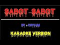 Sabot-Sabot - Phylum | Karaoke