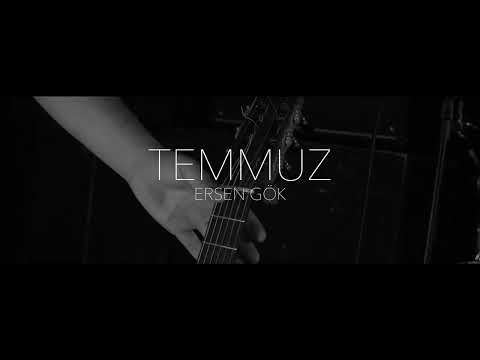 Ersen Gök - Temmuz (Official Video)