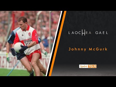 TG4 | Laochra Gael | Johnny McGurk | Áth Cliath