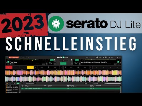 Serato DJ Lite Tutorial für Anfänger deutsch 2024