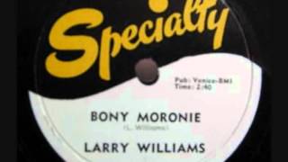 Larry Williams - Bony Maronie