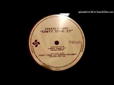 Chuck Cogan - Can't Take It (Richie Hellers Horny Revamp)