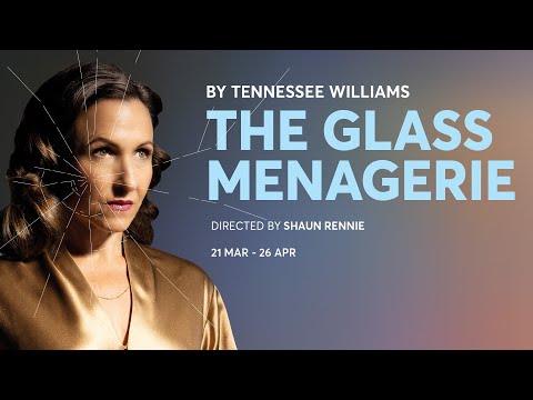 The Glass Menagerie by Tennessee Williams