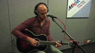 MNM LIVE: Milow - Darkness Ahead And Behind