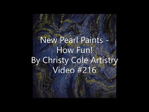 New Pearl Paints, How Fun! by Christy Cole Artistry Video #216