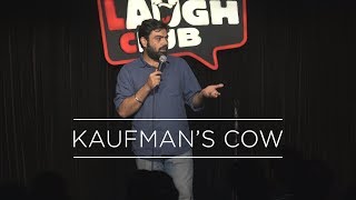 Kaufman&#39;s Cow | Stand Up Comedy by Manik Mahna