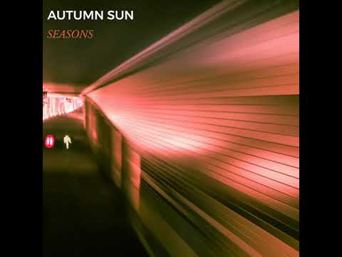 Autumn Sun - Seasons