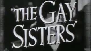 The Gay Sisters - Trailer