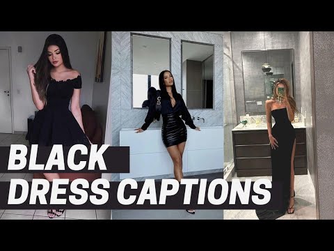 Black Dress Captions | Black Outfit Captions For Girls | Black Caption For Instagram | Black Caption