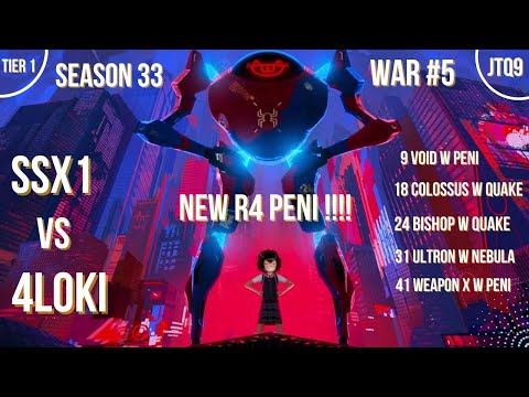SSX-1 season 33 war #5 vs 4LOKI tier 1 war  Newly ranked R4 Peni Parker
