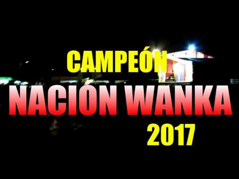 CAMPEÓN NACION WANKA 2017 #RSV