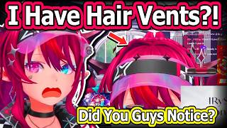 IRyS Notices She Has Hair Vents Now...