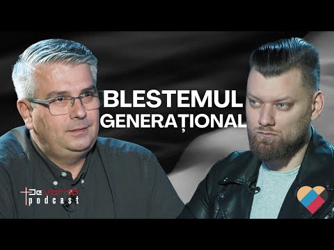 Eliberat de blestemul generațional | De Vorbă Podcast Ep.138 | Fănel Șerban & Andrei Baciu