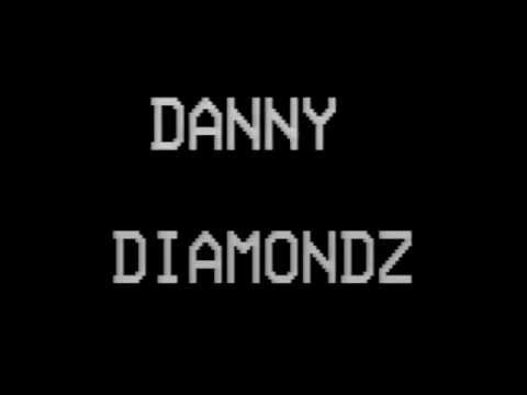 DANNY DIAMONDS 1