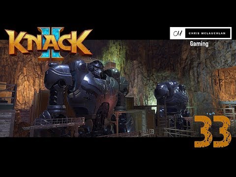 Knack 2 Playthrough: (Commentary) Pt.33 - RISE OF THE TITANS