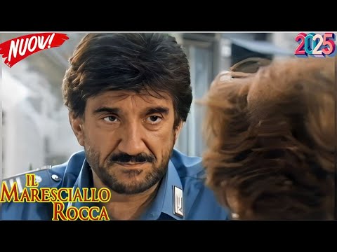 Il maresciallo Rocca  2025 🌿🌿 Stagione 2025 episodio 1 🌿🌿 film d’azione, drammatico, poliziesco