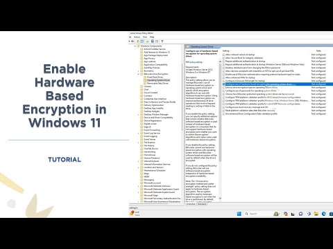Enable Hardware Based Encryption in Windows 11