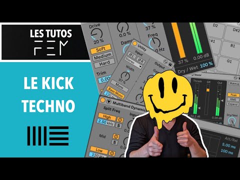 Les Tutos d' F.E.M - Comment créer un Kick Techno sur Ableton 10
