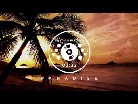 PARADISE ???? (Laidback Luke & Made In June ft. Bright Lights) (Bastian Fischer Remix)