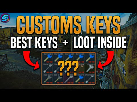 The ULTIMATE Customs Key Guide in Escape from Tarkov